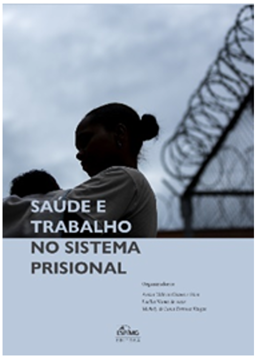 Saúde e Trabalho no Sistema Prisional