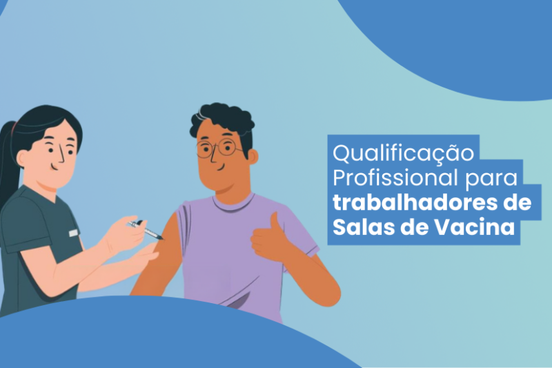 Qualificação em Vacinação para Trabalhadores da Atenção Primária à Saúde